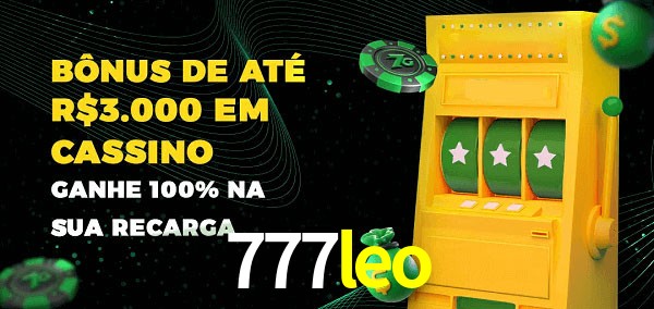 777leo melhor bônus de depósito