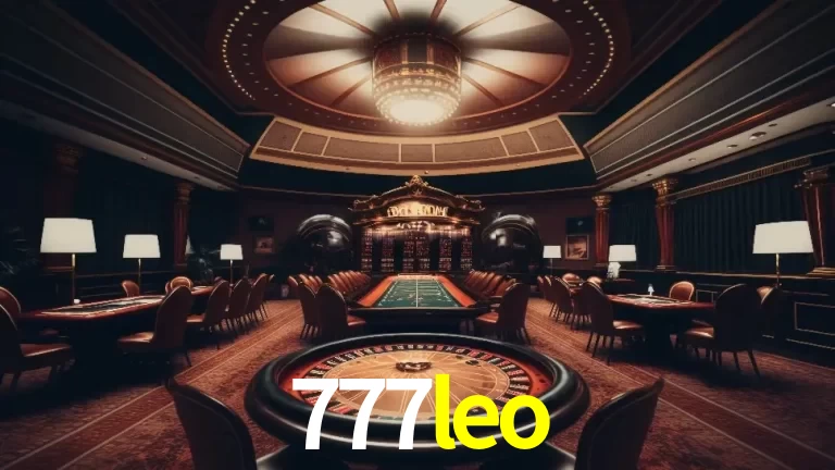 Explorando a Experiência Avançada de Cassino da 777leo Login!